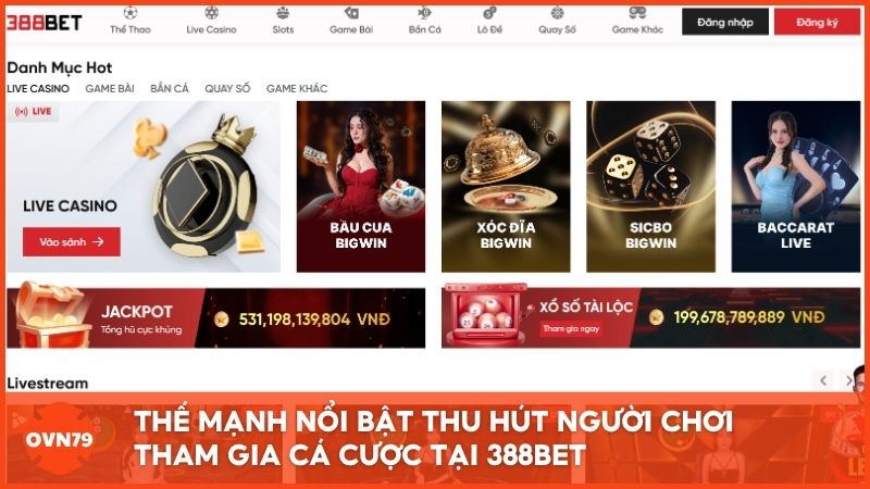 Thế mạnh nổi bật thu hút người chơi tham gia cá cược tại nhà cái này