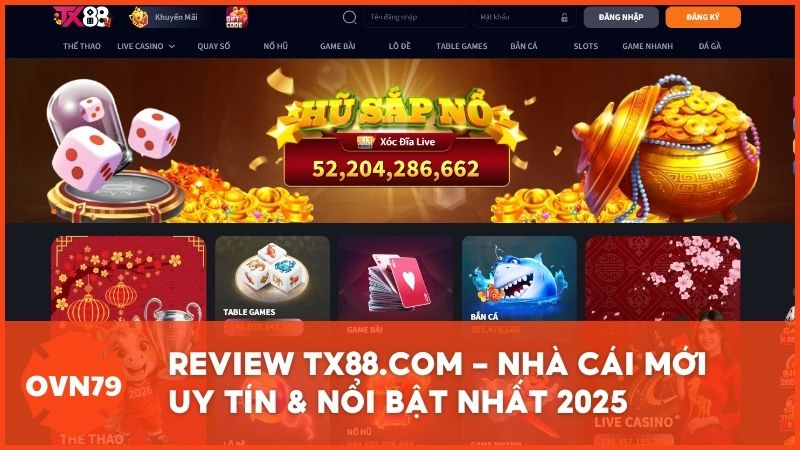 danh gia nha cai moi - TX88 - Top Nhà Cái Uy Tín & Mới Nổi Bật 2025