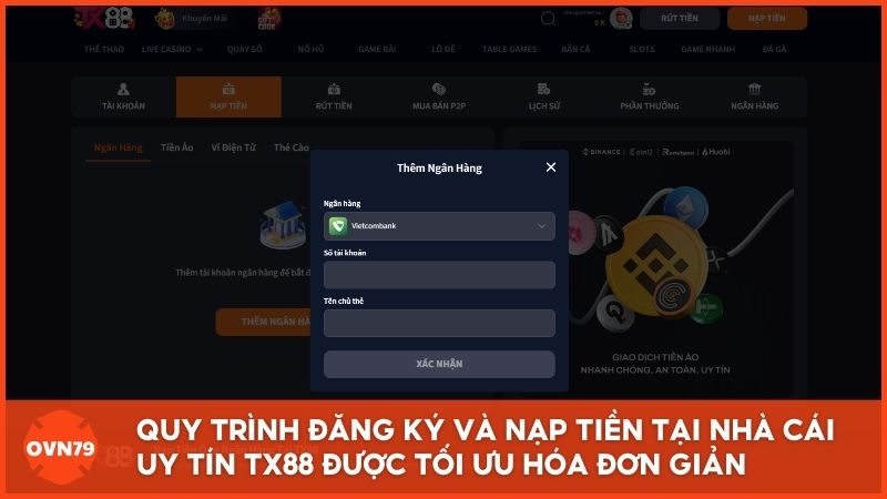 Quy trình đăng ký và nạp tiền tại nhà cái uy tín Tx88 được tối ưu hóa đơn giản, giúp người chơi mới dễ dàng bắt đầu hành trình giải trí chỉ sau vài phút